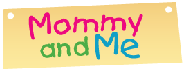 Mommy and Me